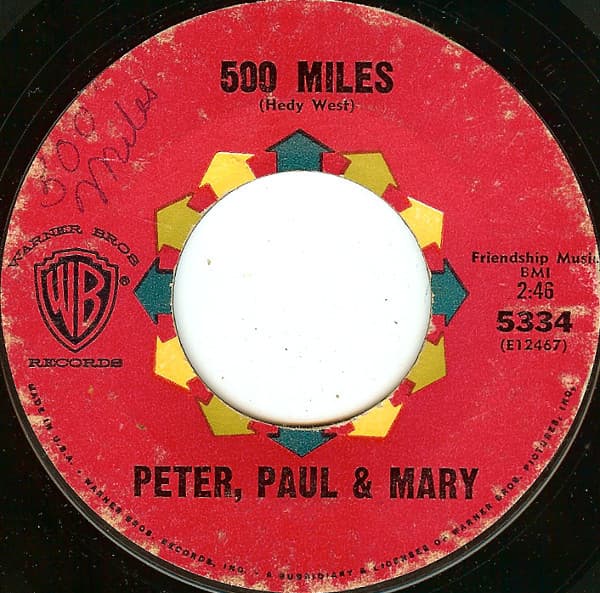 500 Miles (2004 Remaster) // Peter, Paul, & Mary